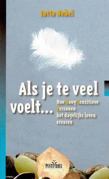 Als je teveel voelt... 9789088400292 J. Nebel, Boeken, Verzenden, Gelezen, J. Nebel