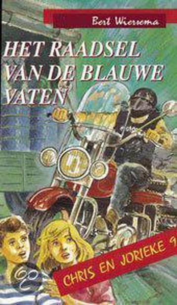 Het raadsel van de blauwe vaten / Chris en Jorieke / 9, Verzenden, Gelezen, Bert Wiersema