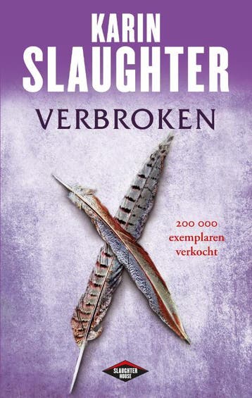 Verbroken / Will Trent / 4 9789023474371 Karin Slaughter, Boeken, Verzenden, Gelezen, Karin Slaughter