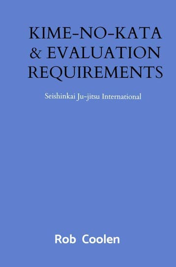 Kime-No-Kata & Evaluation Requirements | Rob Coolen | Nieuw, Boeken, Verzenden, Nieuw, Rob Coolen