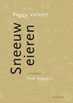 Peggy Verzett - Snow Eggs 9789492852366 Peggy Verzett, Verzenden, Zo goed als nieuw, Peggy Verzett