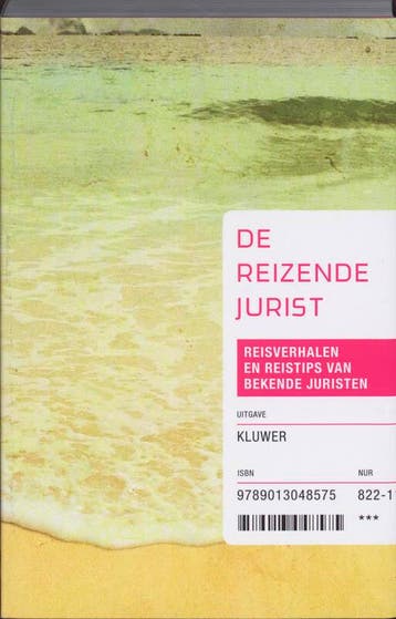 De reizende jurist 9789013048575, Verzenden, Zo goed als nieuw
