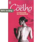 La solitude du vainqueur 9782290021408 Paulo Coelho, Livres, Verzenden, Paulo Coelho