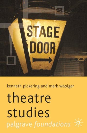 Theatre Studies 9780230211414 Kenneth Pickering, Verzenden, Kenneth Pickering