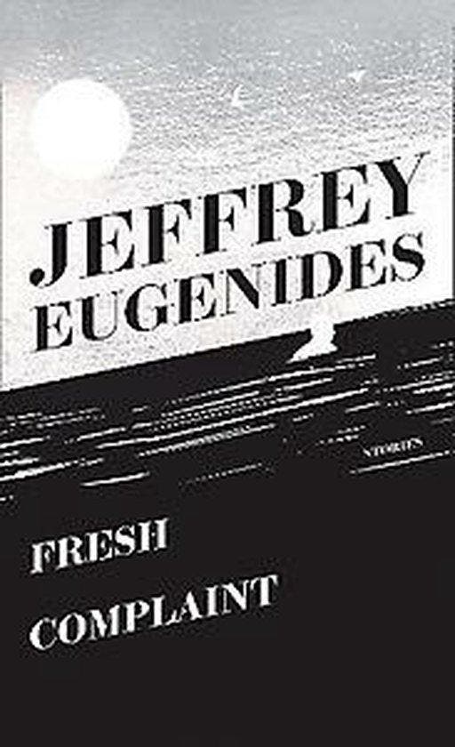 Fresh complaint 9780007447886 Jeffrey Eugenides, Livres, Langue | Anglais, Envoi