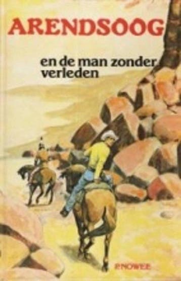 Arendsoog en de man zonder verleden 9789085198437 P. Nowee, Verzenden, Gelezen, P. Nowee