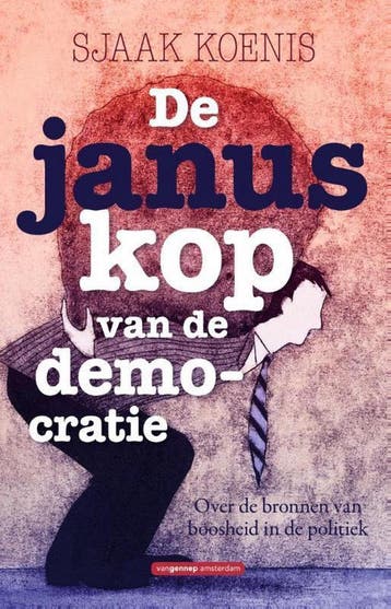 De januskop van de democratie 9789461644411 Sjaak Koenis, Verzenden, Gelezen, Sjaak Koenis