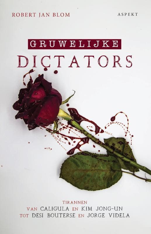 Gruwelijke dictators 9789464240276 Robert Jan Blom, Livres, Littérature, Envoi