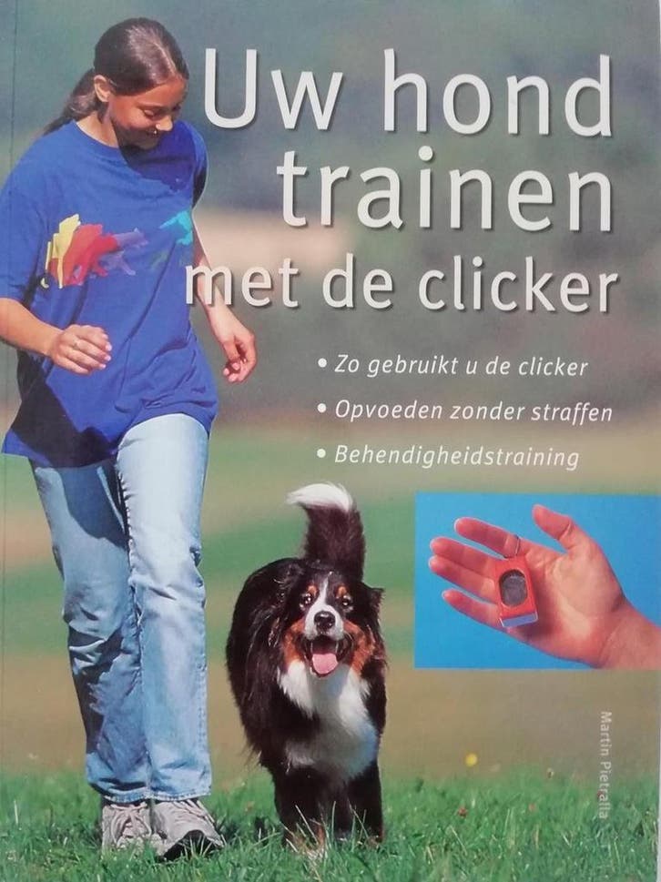 Uw hond trainen met de clicker - Martin Pietralla, Livres, Loisirs & Temps libre, Envoi