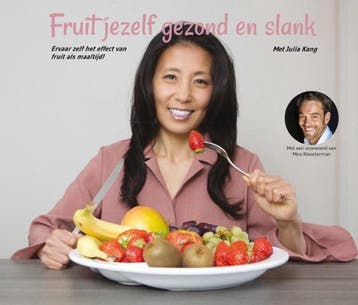 Fruit jezelf gezond en slank 9789461550323 Julia Kang, Verzenden, Gelezen, Julia Kang