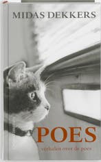 Poes 9789025430825 Midas Dekkers, Verzenden, Midas Dekkers
