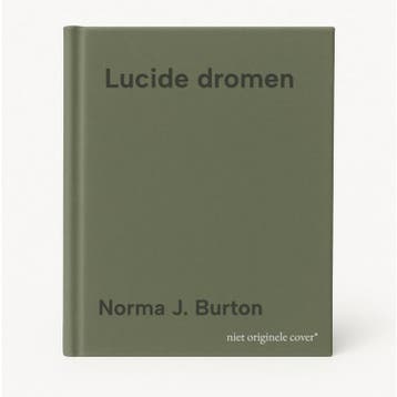 Lucide dromen 9789464990560 Norma J. Burton, Boeken, Verzenden, Zo goed als nieuw, Norma J. Burton