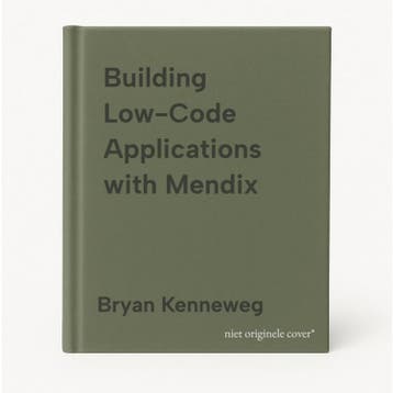 Building Low-Code Applications with Mendix 9781800201422, Verzenden, Bryan Kenneweg