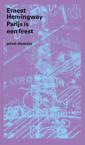 Parijs is een feest / Privé-domein / 290 9789029509978, Verzenden, Ernest Hemingway