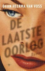De laatste oorlog (9789023495246, Daan Heerma van Voss), Verzenden, Nieuw