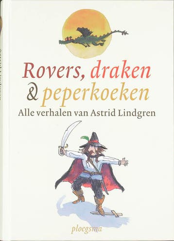 Rovers, draken & peperkoeken / Ploegsma kinder- &, Boeken, Verzenden, Gelezen, Astrid Lindgren