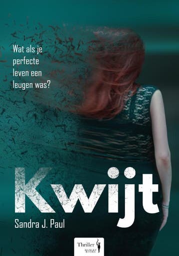 Kwijt 9789082893915 Sandra J. Paul, Boeken, Verzenden, Gelezen, Sandra J. Paul