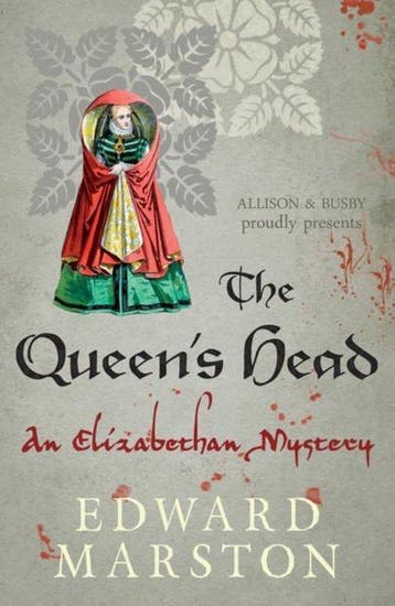 The Queens Head 9780749010133 edward marston, Verzenden, Edward marston