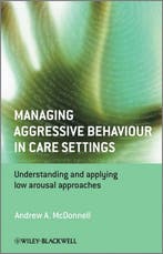 Managing Aggressive Behaviour Care Setti 9780470512319, Verzenden, Gelezen, Andrew A. Mcdonnell