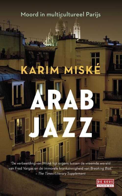 Arab Jazz 9789044538465 Karim Miské, Livres, Thrillers, Envoi