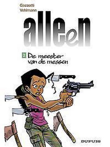 De meester van de messen / Alleen / 2 9789031428748 Gazzotti, Verzenden, Gelezen, Gazzotti