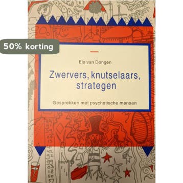 ZWERVERS, KNUTSELAARS, STRATEGEN 9789051702781 E. van Dongen, Verzenden, E. van Dongen