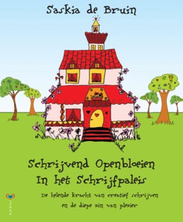 Schrijvend openbloeien in het schrijfpaleis 9789077770221, Boeken, Verzenden, Zo goed als nieuw, Saskia de Bruin