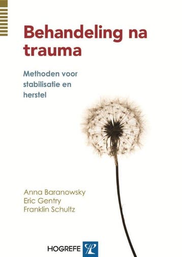 Behandel Na Trauma | Nieuw, Boeken, Verzenden, Nieuw, Anna B. Baranowsky; J. Eric Gentry; D. Franklin Schultz