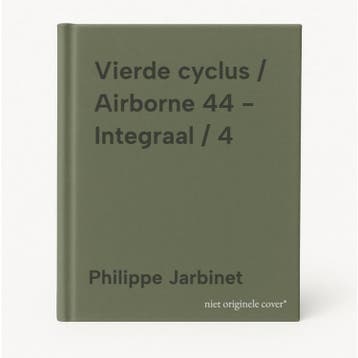Vierde cyclus / Airborne 44 - Integraal / 4 9789030374701, Verzenden, Gelezen, Philippe Jarbinet
