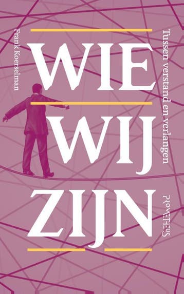 Wie wij zijn 9789035136991 Frank Koerselman, Boeken, Verzenden, Zo goed als nieuw, Frank Koerselman
