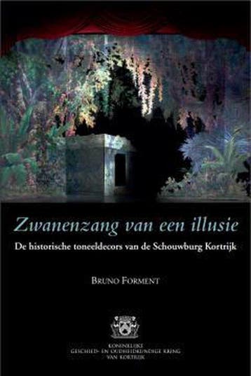 Zwanenzang van een illusie 9789461360557 Bruno Forment, Verzenden, Gelezen, Bruno Forment