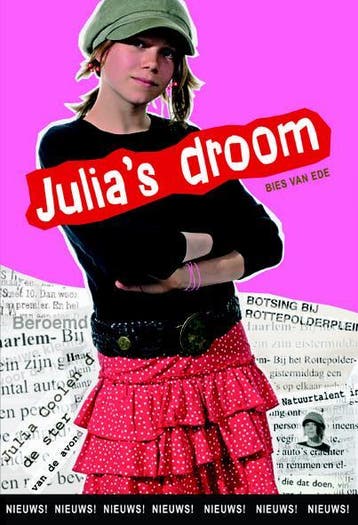 Julias droom / Nieuws! 9789027605894 Bies van Ede, Verzenden, Gelezen, Bies van Ede