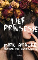 Lief prinsesje 9789059244528 Dirk Bracke, Verzenden, Gelezen, Dirk Bracke