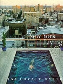 New York Living by Lisa Lovatt-Smith 9780297822684, Boeken, Verzenden, Gelezen, Lisa Lovatt-Smith