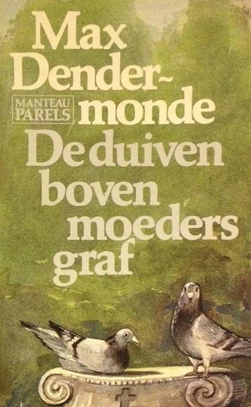 Duiven boven moeders 9789010052582 M. Dendermonde, Verzenden, Gelezen, M. Dendermonde