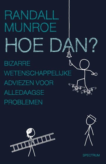Hoe dan? (9789000361564, Randall Munroe), Verzenden, Nieuw