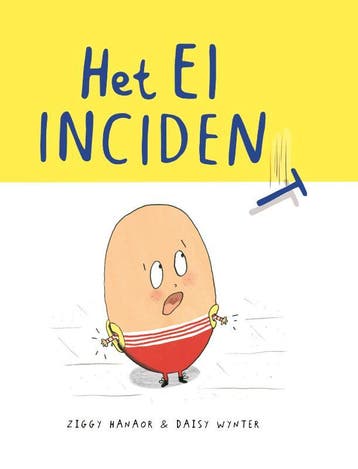 Het Ei-Incident | Ziggy Hanaor | Nieuw, Verzenden, Nieuw, Ziggy Hanaor