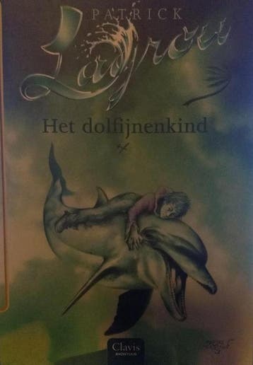 The making of Dolfijnenkind / Dolfijnenkind 9789044806656, Boeken, Verzenden, Zo goed als nieuw, P. Lagrou