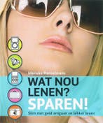 Wat nou lenen? Sparen! 9789049999100 M. Henselmans, Verzenden, M. Henselmans