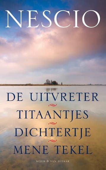 De uitvreter ; Titaantjes ; Dichtertje 9789038893044 Nescio, Verzenden, Nescio
