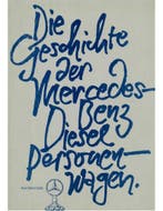DIE GESCHICHTE DER MERCEDES-BENZ DIESEL PERSONENWAGEN, Nieuw