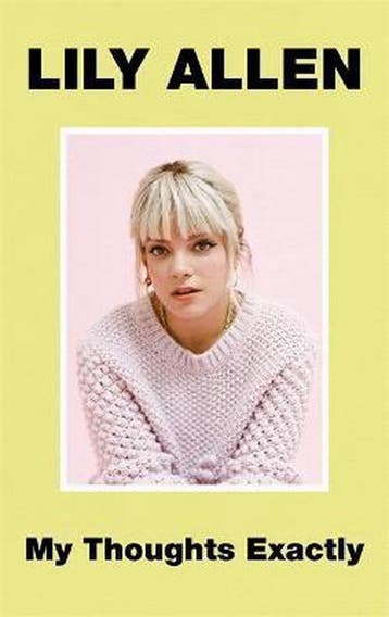 My Thoughts Exactly 9781911600893 Lily Allen, Verzenden, Lily Allen
