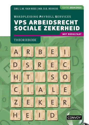 2024/2025 / VPS Arbeidsrecht Sociale Zekerheid / Theorieboek, Verzenden, L.M. van Rees