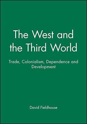 The West and the Third World 9780631194392 David Fieldhouse, Verzenden, Gelezen, David Fieldhouse