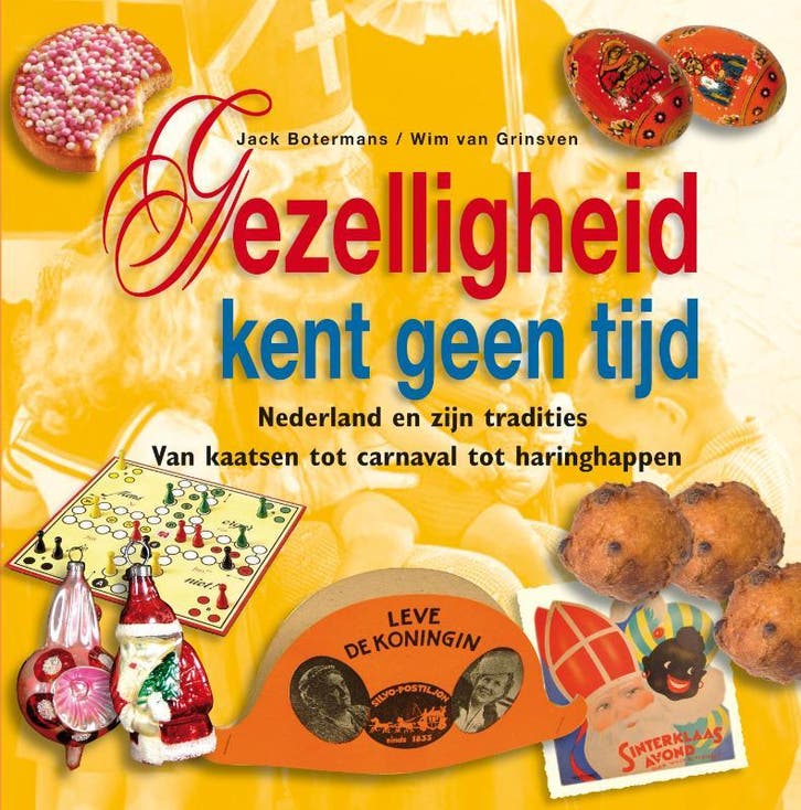 Gezelligheid kent geen tijd 9789089892140 Wim van Grinsven, Livres, Loisirs & Temps libre, Envoi