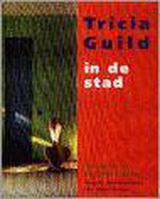 Tricia Guild in de stad - De Chabaneix, Livres, Loisirs & Temps libre, Envoi