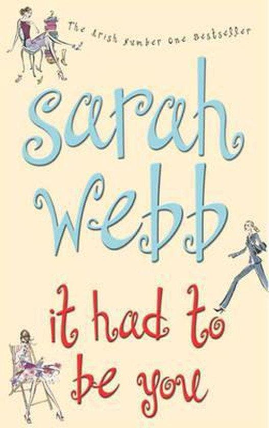 It Had to be You 9780330412179 Sarah Webb, Boeken, Taal | Engels, Gelezen, Verzenden