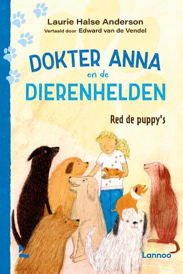 Red de puppys / Dokter Anna en de dierenhelden, Verzenden, Zo goed als nieuw, Laurie Halse Anderson