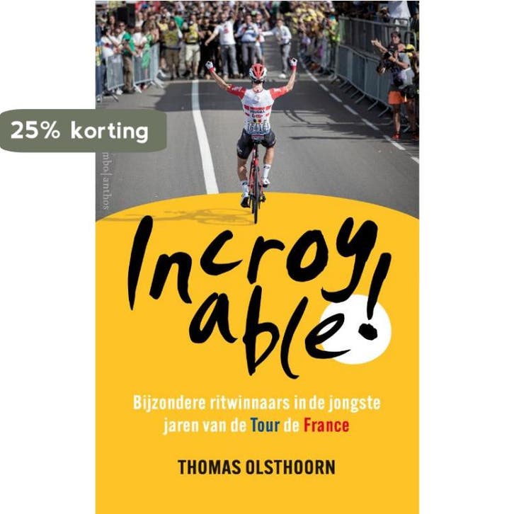Incroyable! 9789026364105 Thomas Olsthoorn, Livres, Loisirs & Temps libre, Envoi
