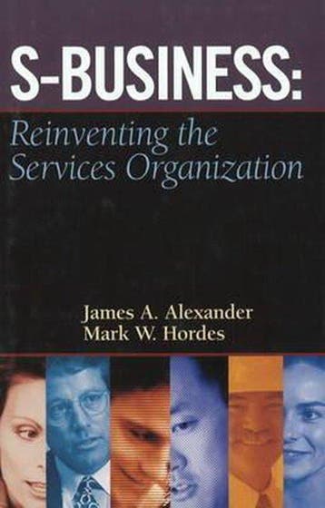S-Business 9781590790540 James A. Alexander, Verzenden, Gelezen, James A. Alexander